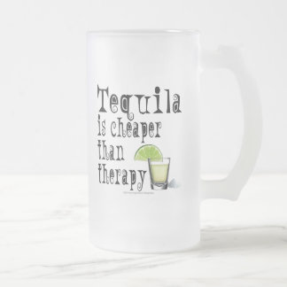 FROSTED STEIN MUG - TEQUILA, CHEAPER THAN THERAPY
