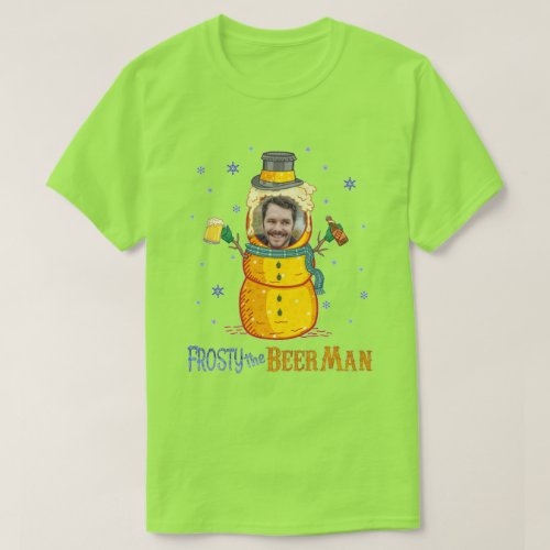Frosty Beer Man Funny Ugly Christmas Personalized T_Shirt