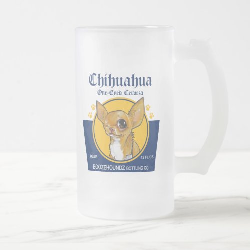 Frosty Beer Mug _ One_Eyed Chihuahua Cerveza