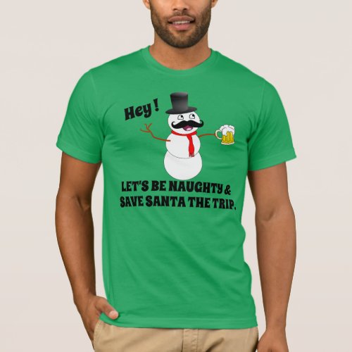 Frosty Being Naughty and Saving Santa a Trip T_Shirt