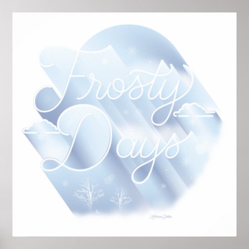 Frosty Days Square Poster 24x24