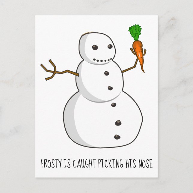 Frosty is caught picking his nose holiday postcard (Front)