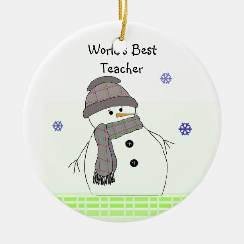 Frosty Snowman Worlds BestTeacher Ceramic Ornament
