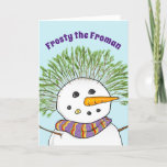 Frosty the Froman Funny Christmas Holiday Card<br><div class="desc">If you love Frosty the Snowman and have a great sense of humor, spread a good laugh to family and friends this year with your own personalized funny Christmas cards! The unique, fun illustration created by Raphaela Wilson depicts Frosty with a fabulous fro hairdo created from pine tree branches. On...</div>