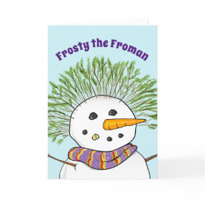 Frosty the Froman Funny Christmas Holiday Card