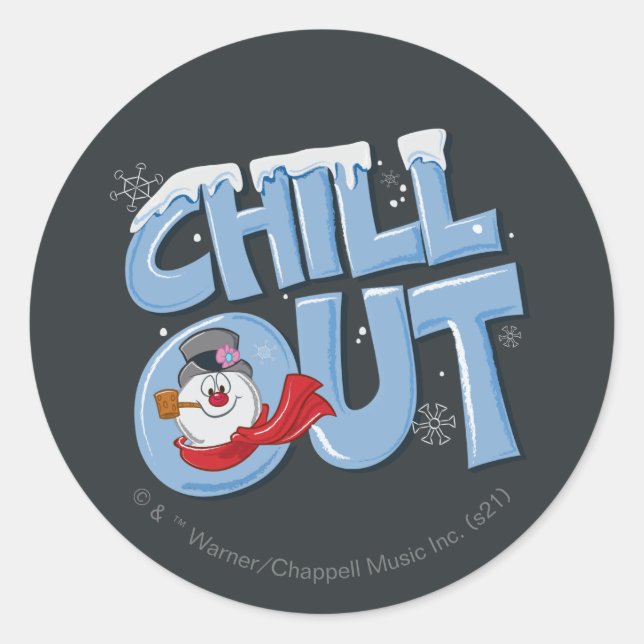 Frosty the Snowman™ | Chill Out Classic Round Sticker (Front)