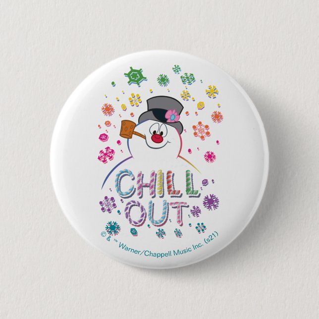 Frosty the Snowman™ | "Chill Out" Rainbow Colors Button (Front)