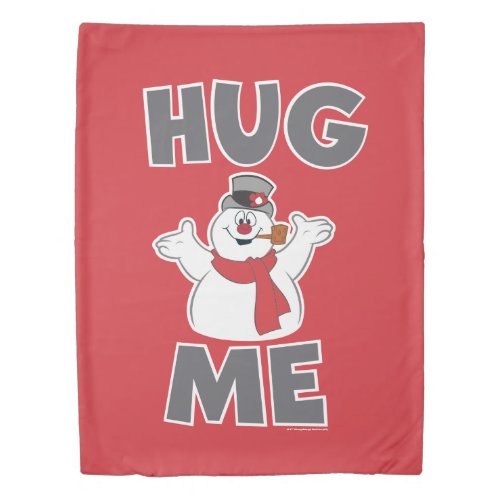 Frosty the Snowman  Hug Me Duvet Cover