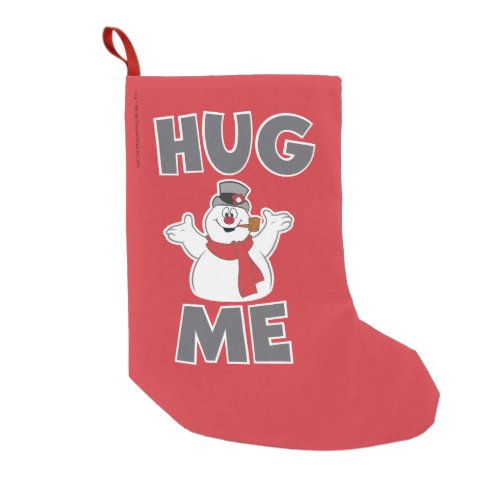 Frosty the Snowman  Hug Me Small Christmas Stocking