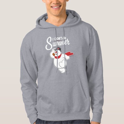 Frosty the Snowman  I Dont Do Summer Hoodie