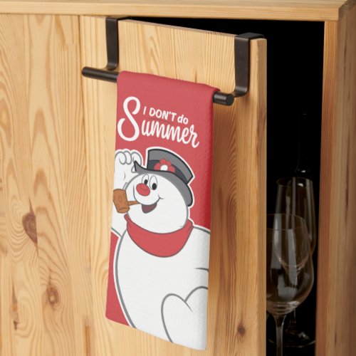 Frosty the Snowman  I Dont Do Summer Kitchen Towel