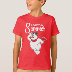 Frosty the Snowman™   I Don't Do Summer T-Shirt