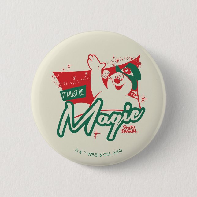 Frosty the Snowman - It Must Be Magic Button (Front)