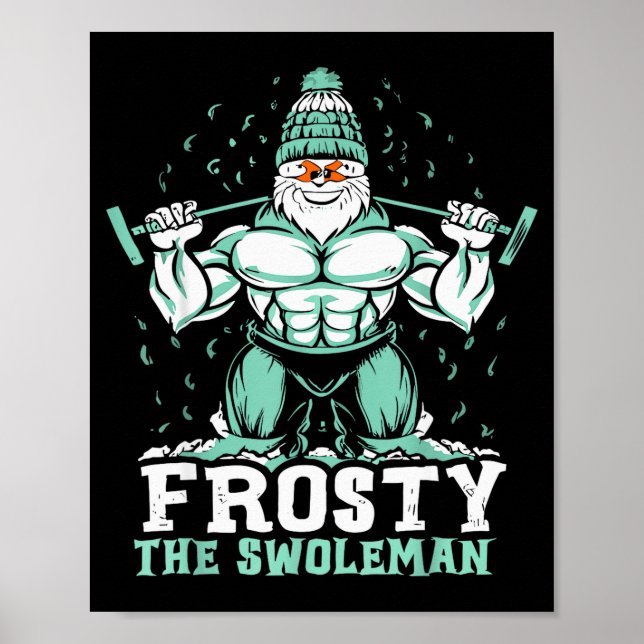 Frosty The Swoleman Funny Buff Swole Snowman Gym M Poster (Front)