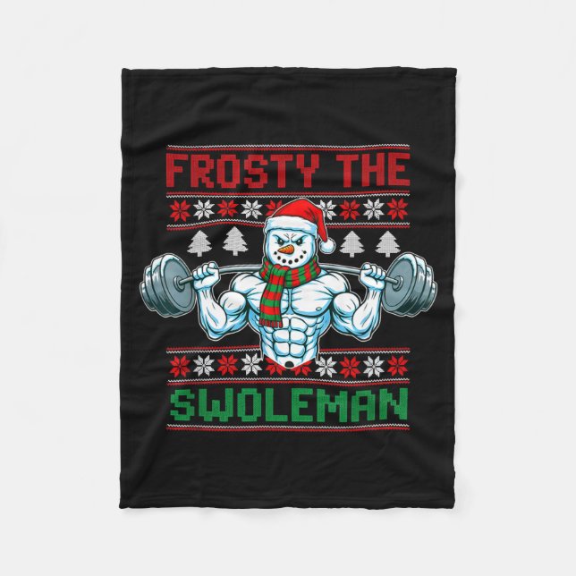 Frosty The Swoleman Ugly Christmas Sweater Funny S Fleece Blanket (Front)