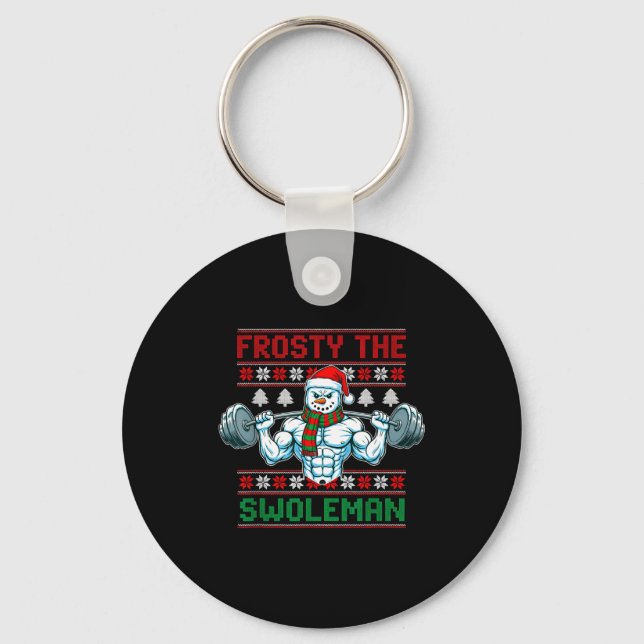 Frosty The Swoleman Ugly Christmas Sweater Funny S Keychain (Front)