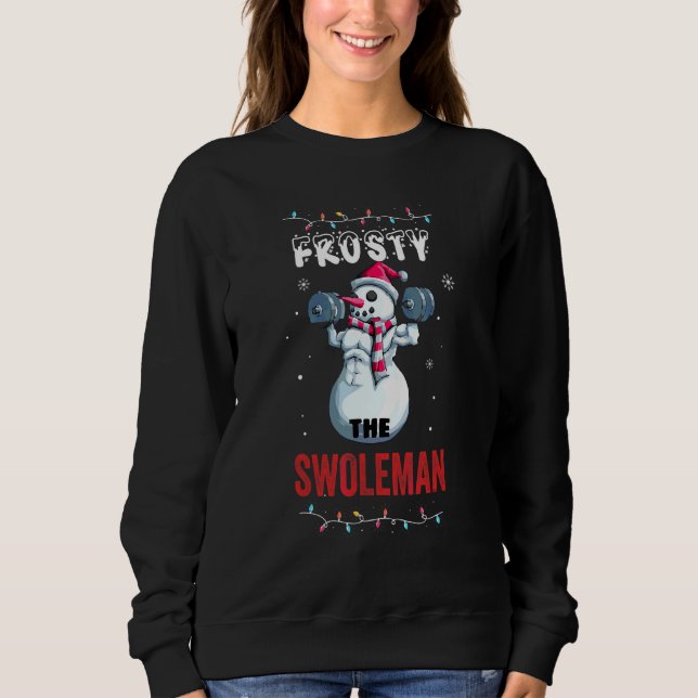 Frosty The Swoleman Ugly Christmas Sweater Snowman (Front)