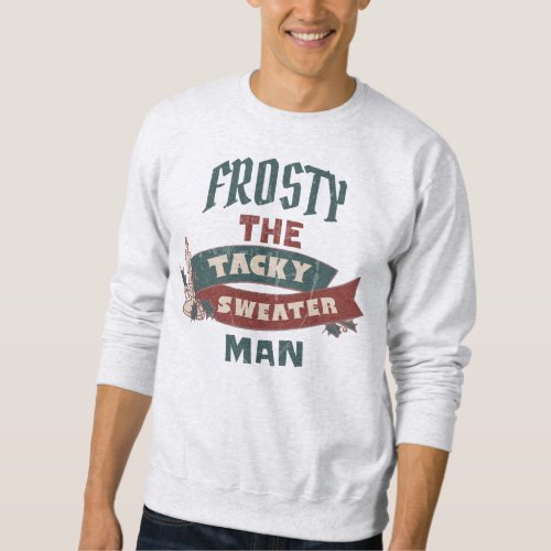 FROSTY THE TACKY SWEATER MAN CHRISTMAS SWEATER