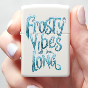 Frosty Vibes All Day Long Zippo Lighter
