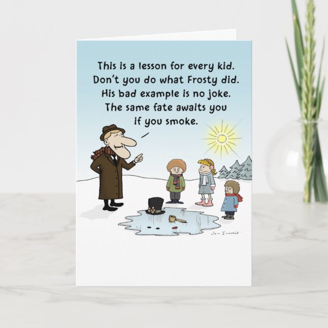 "Frosty's Bad Example" Funny Christmas Xmas Holiday Card (Front)