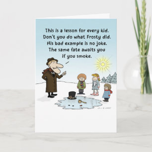 "Frosty's Bad Example" Funny Christmas Xmas Holiday Card