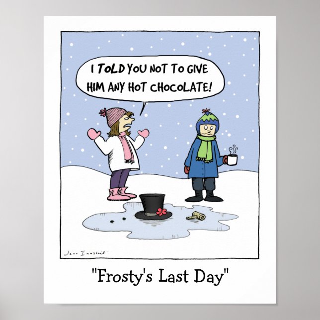 "Frosty's Last Day" Poster (Front)
