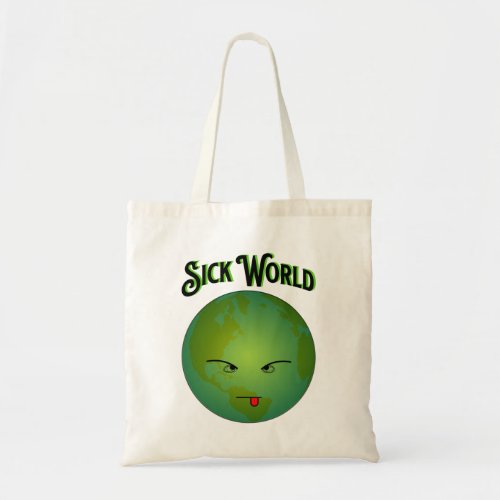 Frown World _ Sick World _ Tote Bag