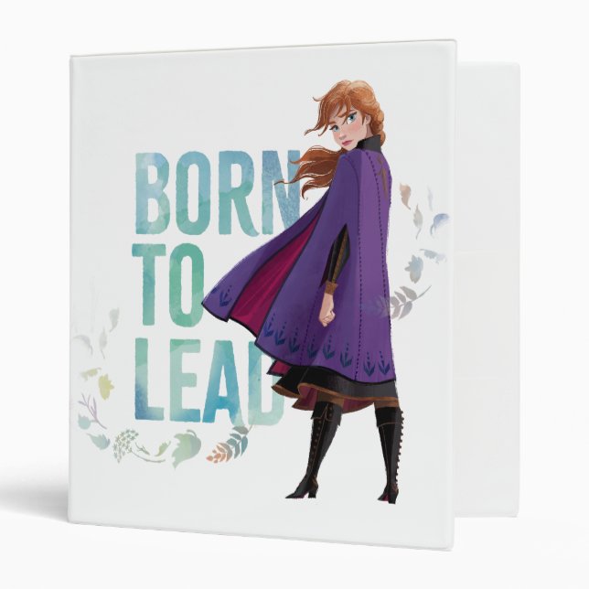 Frozen 2: Anna | Born To Lead 3 Ring Binder (Front/Inside)
