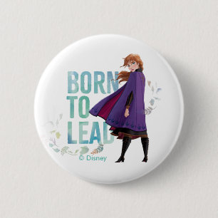 Frozen 2: Anna   Born To Lead Button