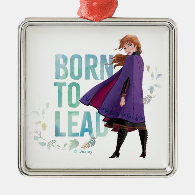Frozen 2: Anna | Born To Lead Metal Ornament (Front)