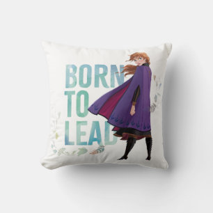 Frozen 2: Anna Born To Lead Throw Pillow