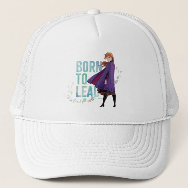 Frozen 2: Anna | Born To Lead Trucker Hat (Front)