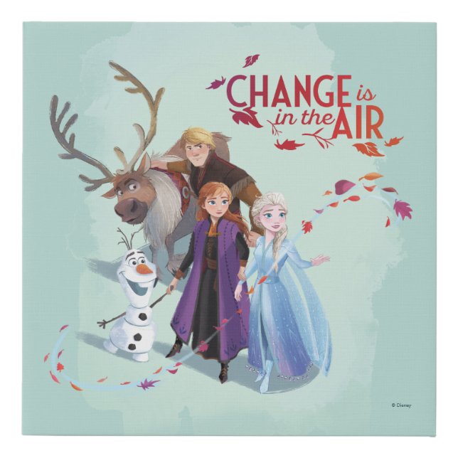 Frozen 2: Anna, Elsa & Friends | Change Faux Canvas Print (Front)