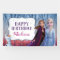 Frozen 2 - Anna & Elsa Happy Birthday