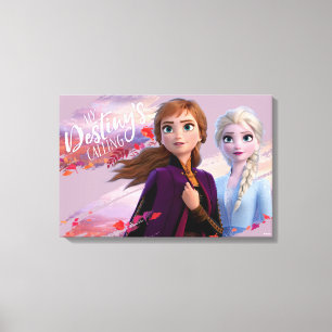 Frozen 2: Anna & Elsa My Destiny's Calling Canvas Print