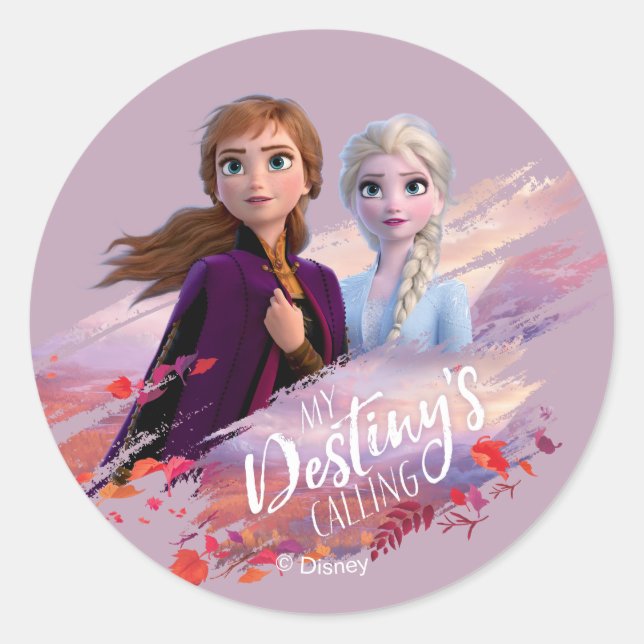 Frozen 2: Anna & Elsa | My Destiny's Calling Classic Round Sticker (Front)