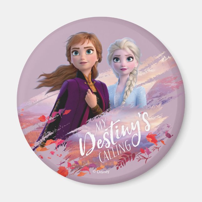 Frozen 2: Anna & Elsa | My Destiny's Calling Magnet (Front)