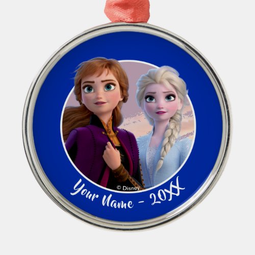 Frozen 2 Anna  Elsa  My Destinys Calling Metal Ornament