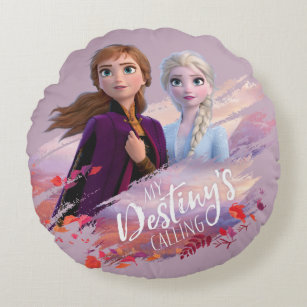 Frozen 2: Anna & Elsa   My Destiny's Calling Round Pillow