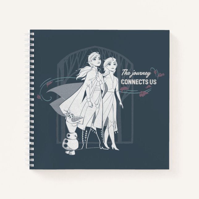 Frozen 2: Anna & Elsa | The Journey Connects Us Notebook (Front)