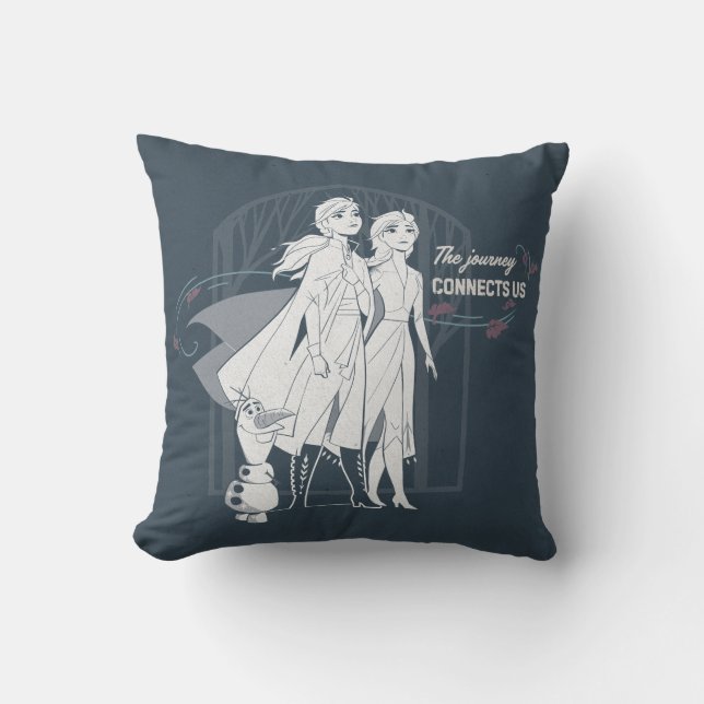 Frozen 2: Anna & Elsa | The Journey Connects Us Throw Pillow (Front)
