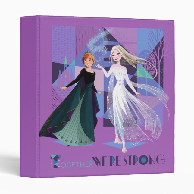 Frozen 2 | Anna & Elsa - Together We're Strong 3 Ring Binder (Front/Spine)