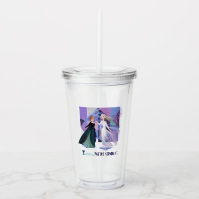 Frozen 2 | Anna &amp; Elsa - Together We&#39;re Strong Acrylic Tumbler
