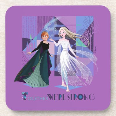 Frozen 2 | Anna &amp; Elsa - Together We&#39;re Strong Beverage Coaster