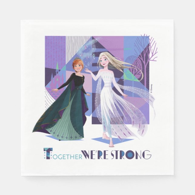 Frozen 2 | Anna & Elsa - Together We're Strong Napkins (Front)