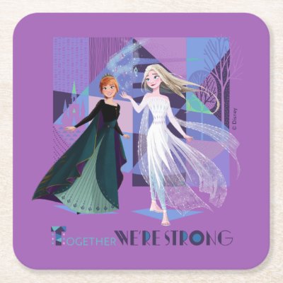 Frozen 2 | Anna &amp; Elsa - Together We're Strong Square Paper Coaster