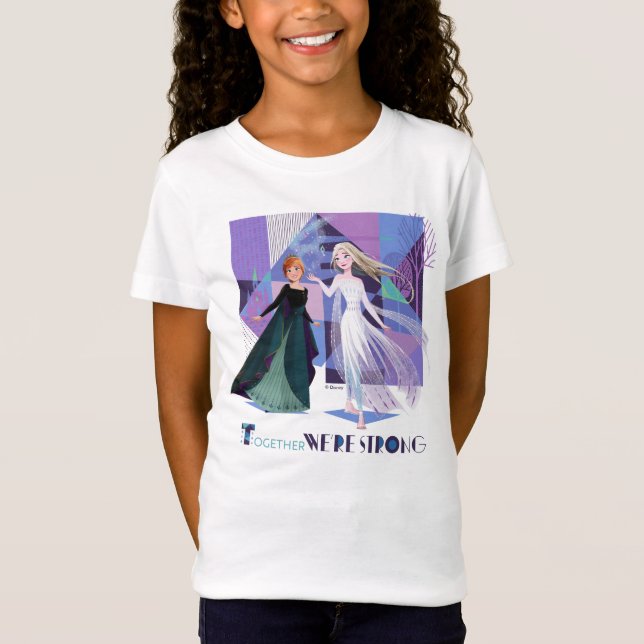 Frozen 2 | Anna & Elsa - Together We're Strong T-Shirt (Front)