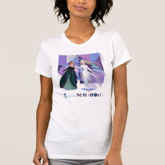 Frozen 2 | Anna & Elsa - Together We're Strong T-Shirt