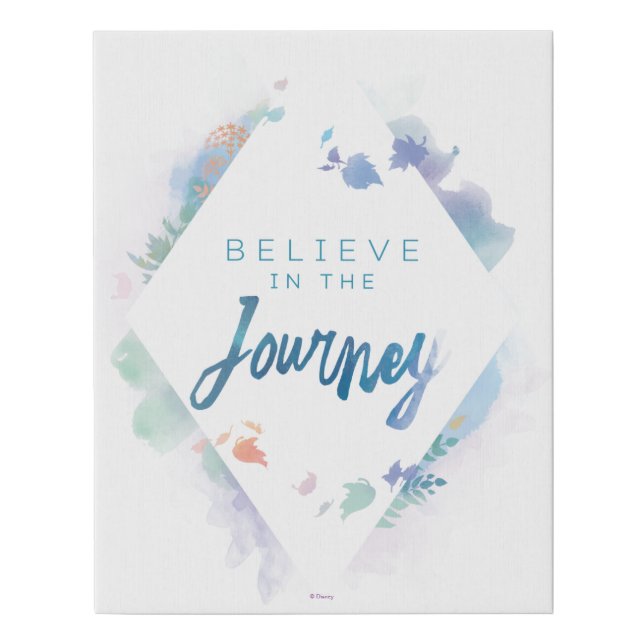 Frozen 2: Believe In The Journey Faux Canvas Print (Front)