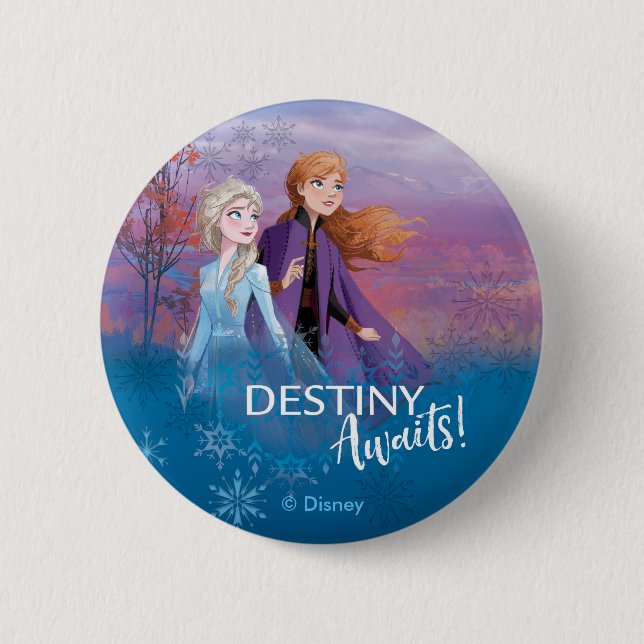 Frozen 2: Elsa & Anna | Destiny Awaits! Button (Front)